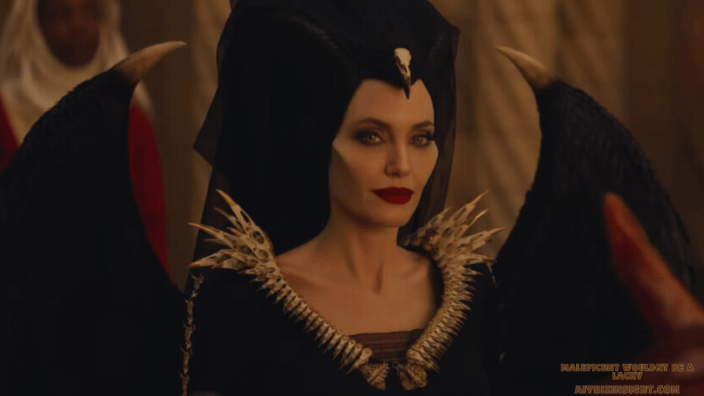 Maleficent Wouldnt Be a Lacky