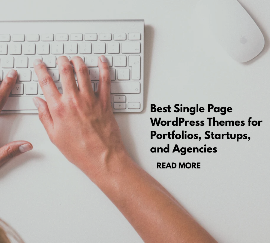 Best Single Page WordPress Themes for Portfolios, Startups, and Agencies