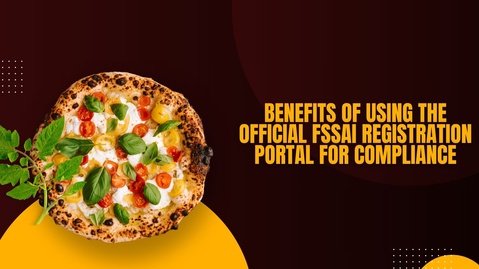 Benefits of Using the Official FSSAI Registration portal for Compliance