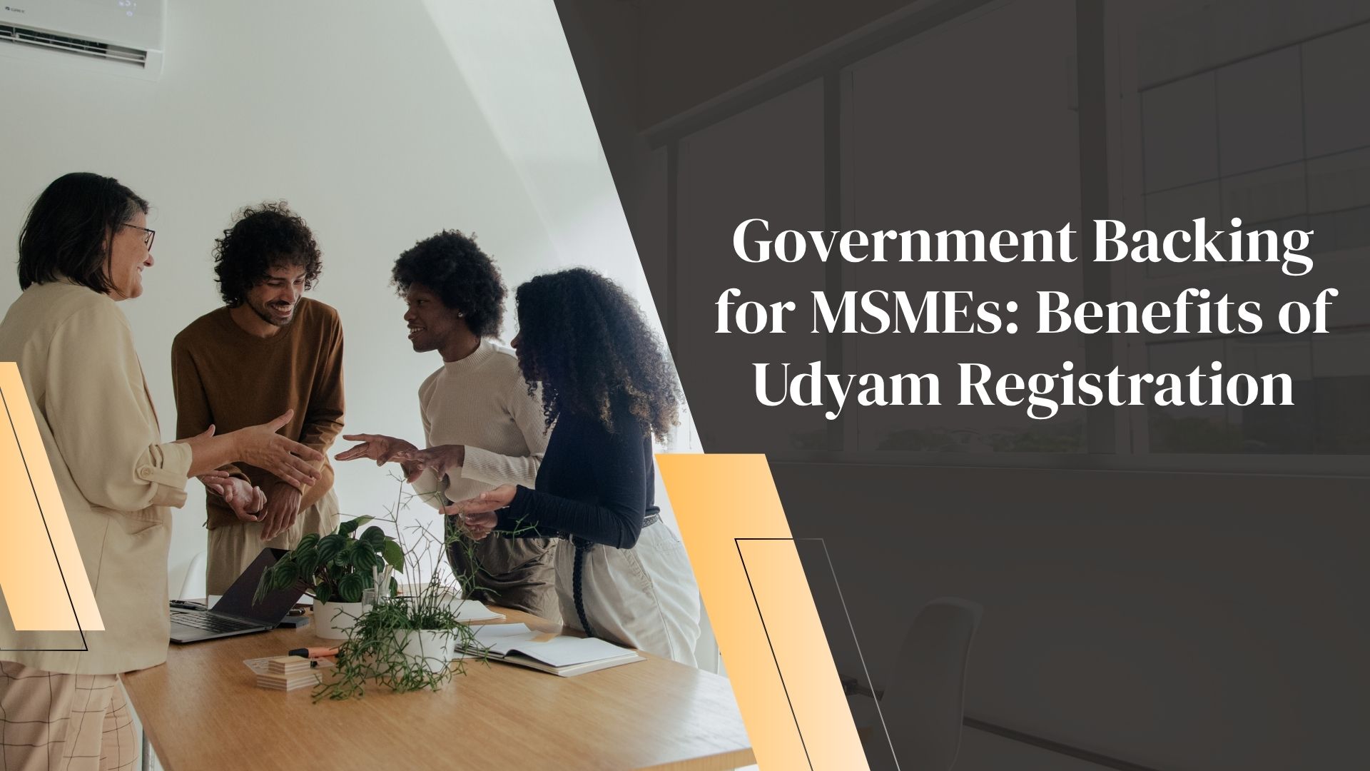 Government Backing for MSMEs: Benefits of Udyam Registration